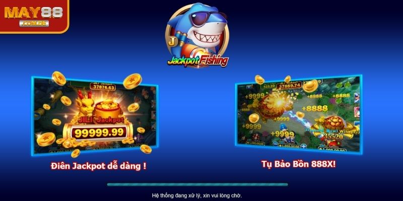 Hướng dẫn cách tham gia bắn cá Jackpot Fishing cụ thể 